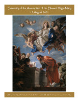 August 15th, 2021 - Solemnity of the Assumption of the Blessed Virgin Mary